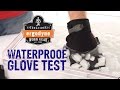 Ergodyne ProFlex Thermal Waterproof Glove Test - GME Supply
