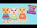Three Little Kittens | Mother Goose Club Playhouse Kids Song